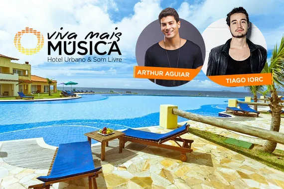 Tiago Iorc e Arthur Aguiar no Búzios Beach Resort